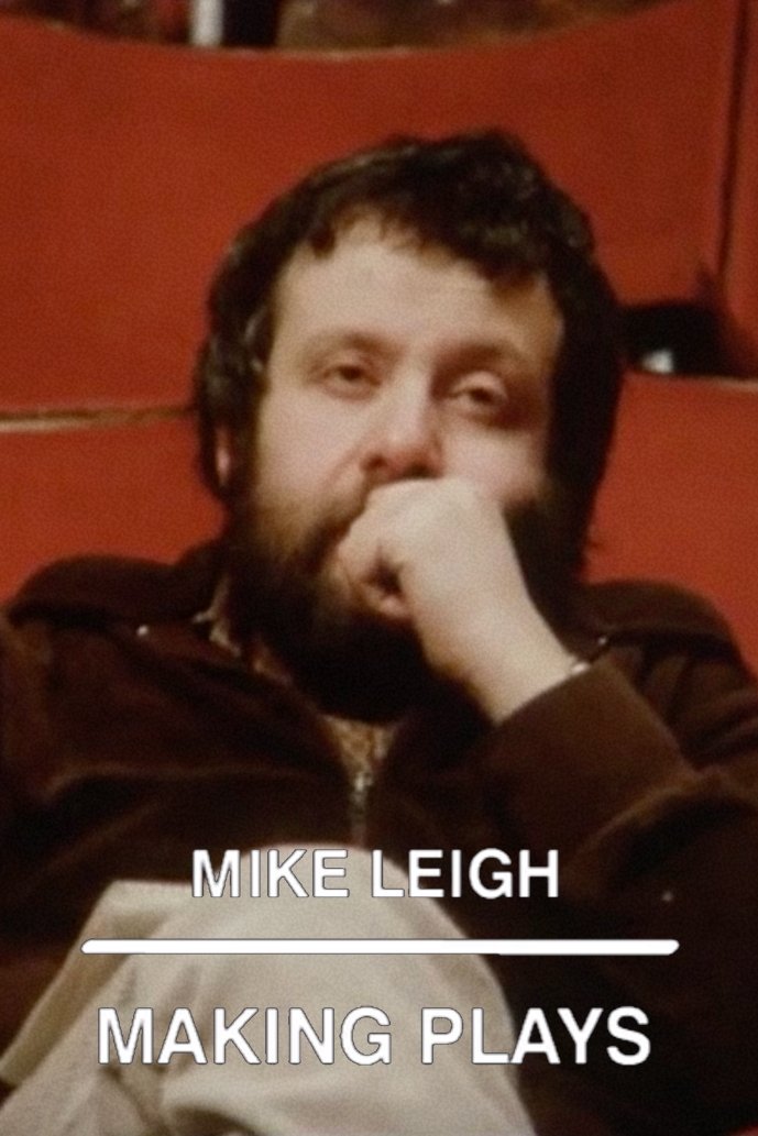 Постер Mike Leigh: Making Plays